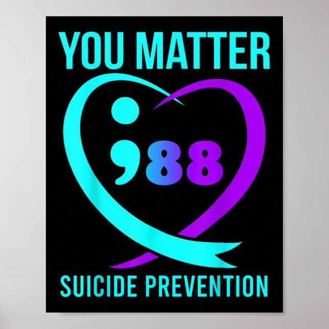 You 988 Suicide Prevention Awareness  Poster (Front)