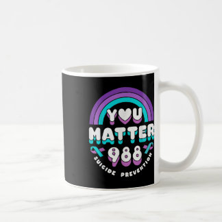 You 988 Suicide Prevention Awareness Rainbow Ribbo Coffee Mug