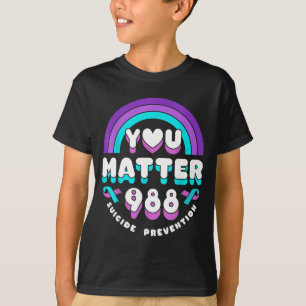 You 988 Suicide Prevention Awareness Rainbow Ribbo T-Shirt