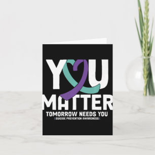 You 988 Suicide Prevention Stay Tomorrow Ne  Card