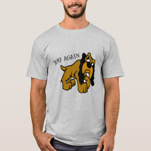 You Again, T-Shirt