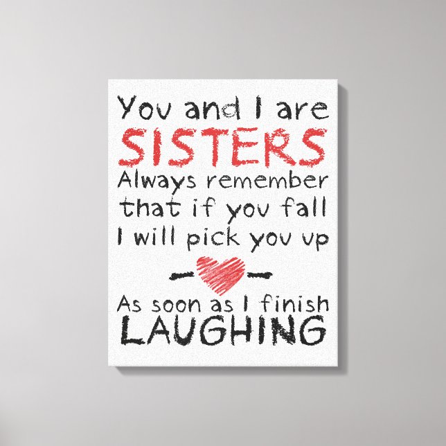 "You and I are Sisters" Canvas Print (Front)