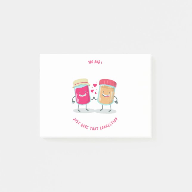 You And I Just That Connection Peanut Butter Jelly Post-it Notes (Front)