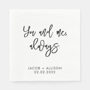 You and Me, Always elegant Wedding Day reception Napkin