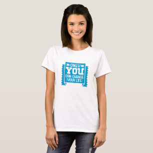 You And Only You In Blue T-Shirt