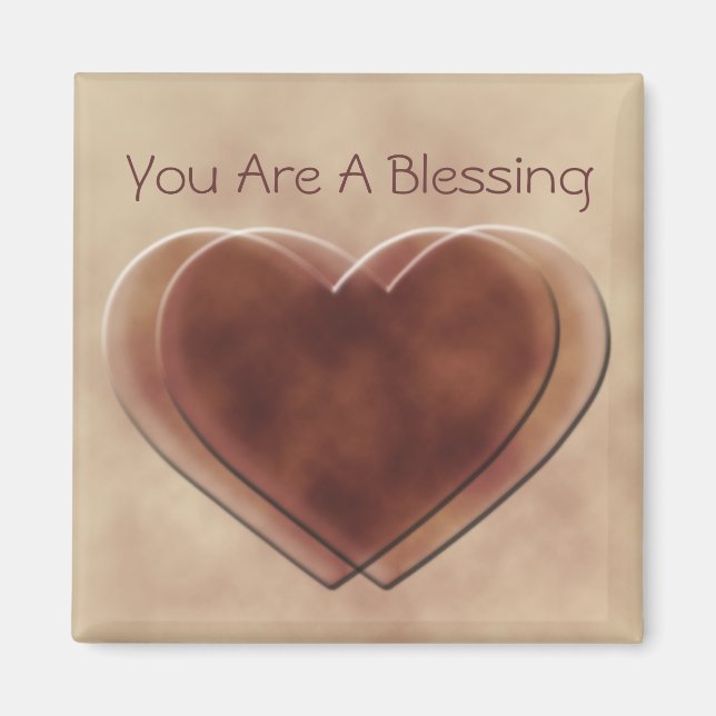 "You Are A Blessing" Magnet (Front)