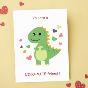 You are a Dino-Mite Friend Classroom Valentine Holiday Card