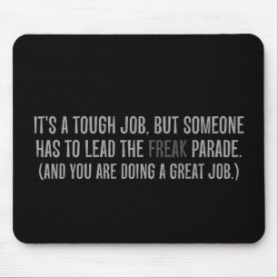 You are a excellent leader mouse pad