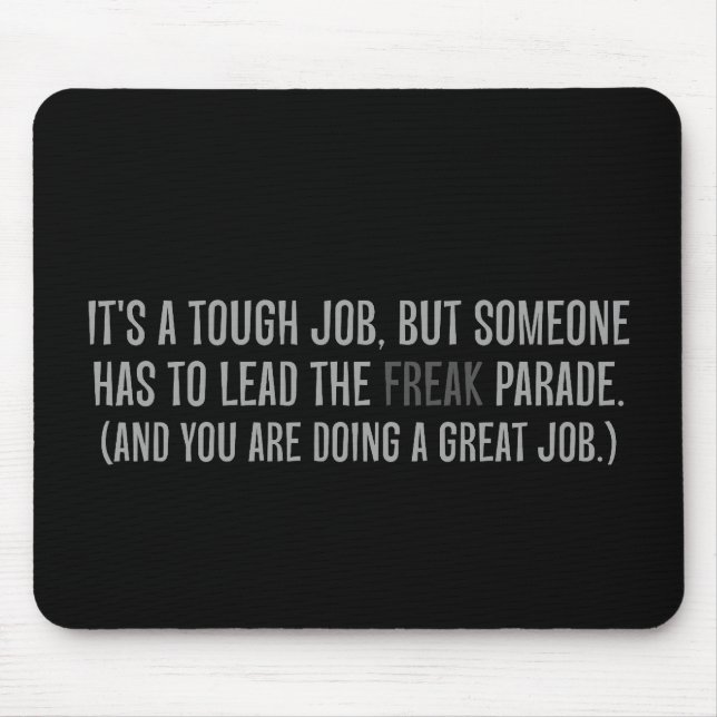 You are a excellent leader mouse pad (Front)