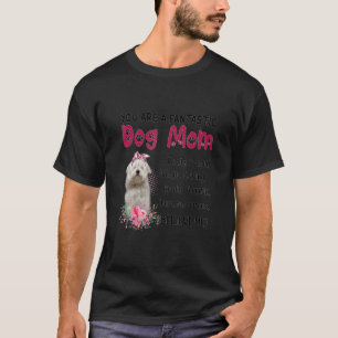 You Are A Fantastic Dog Mum Happy Mother's Day T-Shirt