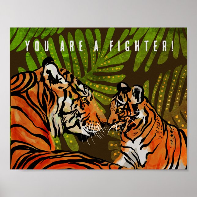 You are a fighter, tigers poster (Front)