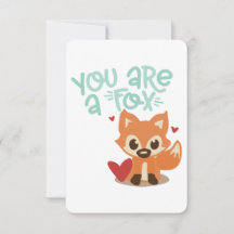 You Are a Fox | Cute Animal Pun Design | Flirty Va