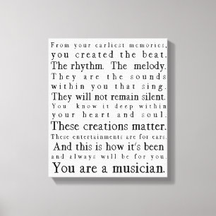 You Are A Musician Canvas Print