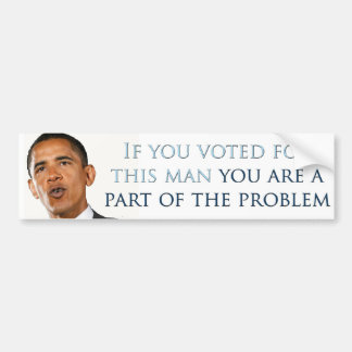 You are a part of the problem bumper sticker