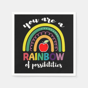 You Are A Rainbow Of Possibilities Teacher Napkin