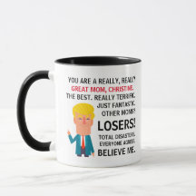 You are a Really Great Mum Trump Custom Name Gift