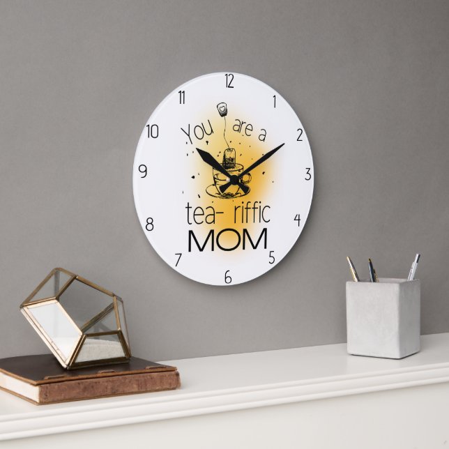 you are a terrific mum large clock (Office)