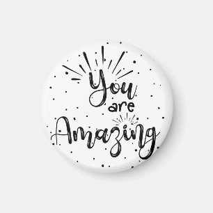 you are amazing hand lettered mental health card t magnet