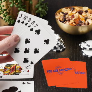You are amazing! Orange and Purple Playing Cards