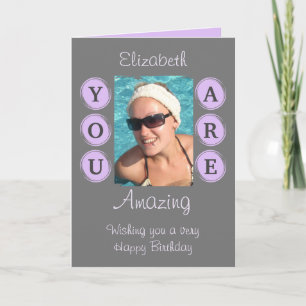 You are amazing photo name grey purple birthday card
