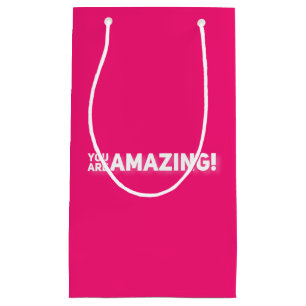 You Are Amazing! Small Gift Bag