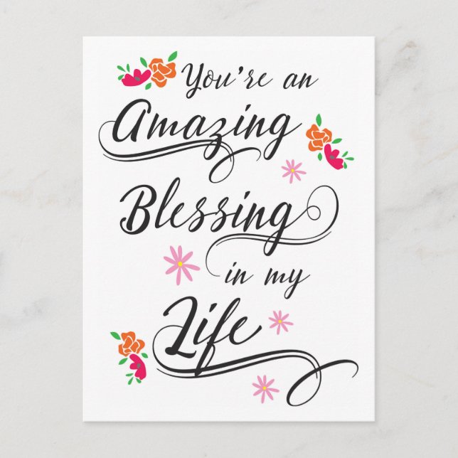 You are an Amazing Blessing in my Life Postcard (Front)