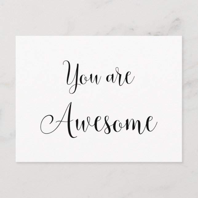 You are Awesome, Inspiring Message Postcard (Front)