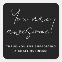 You Are Awesome Modern Script Black Reseller Thank