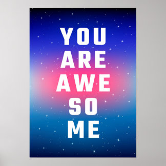 You are awesome poster
