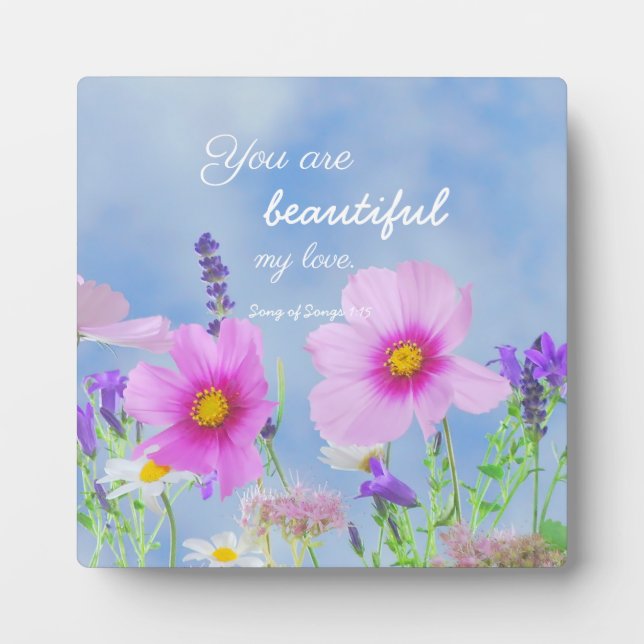 You Are Beautiful Bible Verse Quote Wild Flowers Plaque (Front)