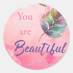 You are Beautiful Classic Round Sticker