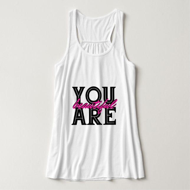 You Are Beautiful Inspirational  Singlet (Design Front)