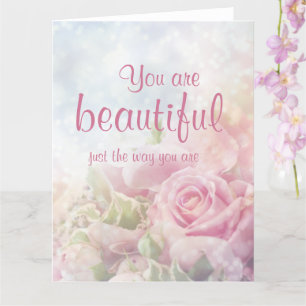 You Are Beautiful Just The Way You Are Quote Card