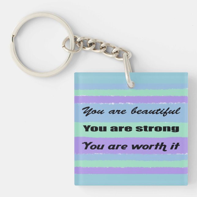 You are Beautiful Key Ring (Front)