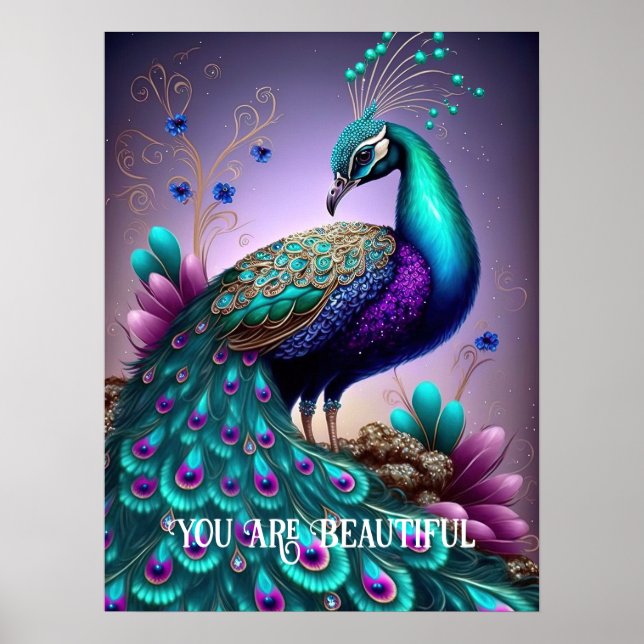 You Are Beautiful Peacock Inspirational Quote Poster (Front)