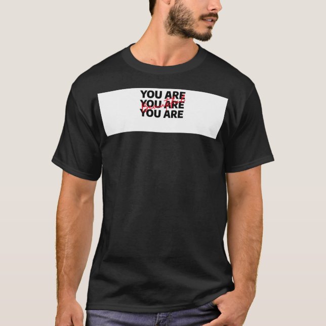 You Are Beautiful T-Shirt (Front)
