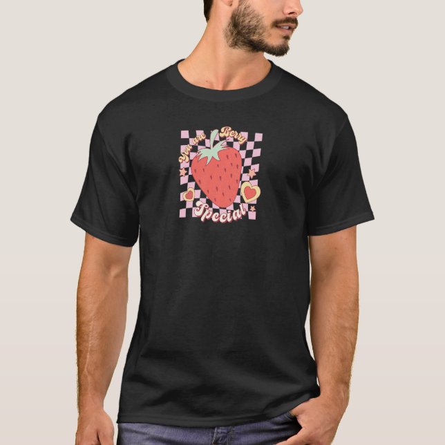 You Are Berry Special Strawberry Valentines Day T-Shirt (Front)