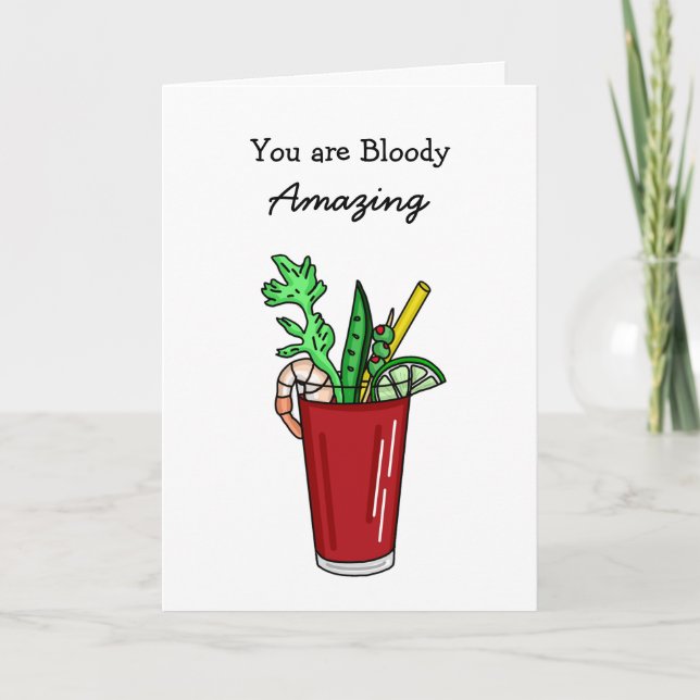 You are Bloody Amazing, Bloody Mary Pun Card (Front)