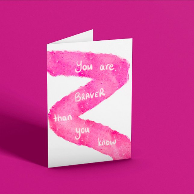 You Are Braver Than You Know Card (Creator Uploaded)