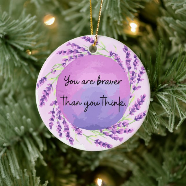 You are Braver than You Think Ceramic Tree Decoration (Tree)