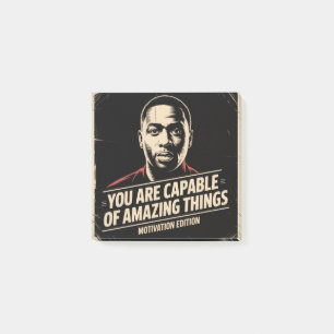 You Are Capable Of Amazing Things Post-it Notes