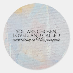 You are chosen christian typography Bible verse Classic Round Sticker