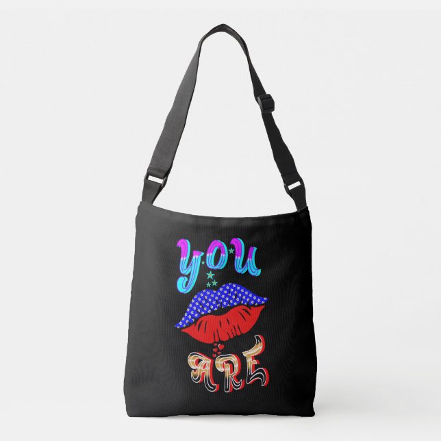 You Are Crossbody Bag (Front)