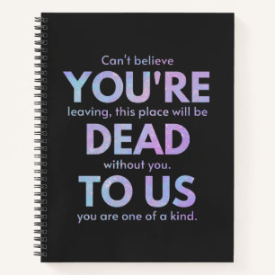You Are Dead to Us! - R.I.P. Traitor!: Coworker Notebook