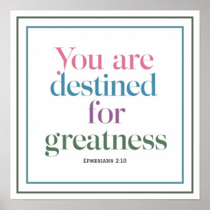 You Are Destined For Greatness Christian Clean Poster