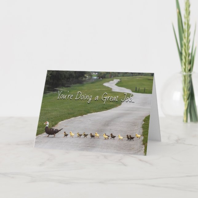 You are Doing a Great Job Greeting Card (Front)