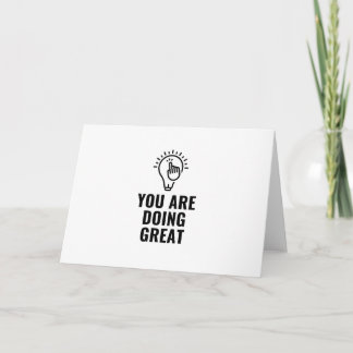 You are doing great card