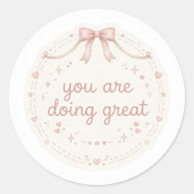 You Are Doing Great Pink Bow Sticker