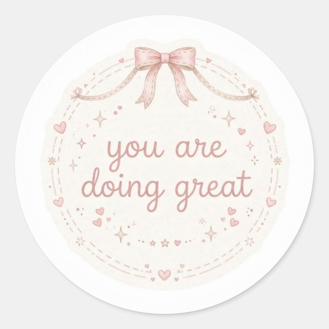 You Are Doing Great Pink Bow Sticker (Front)