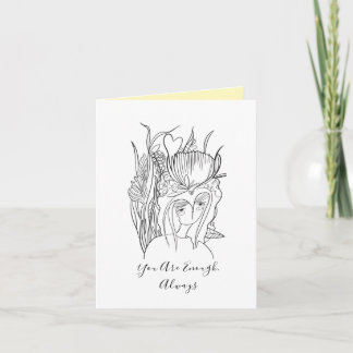 You Are Enough, Always Greeting Card